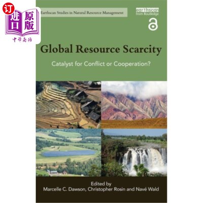 海外直订Global Resource Scarcity: Catalyst for Conflict or Cooperation? 全球资源短缺:冲突还是合作的催化剂?