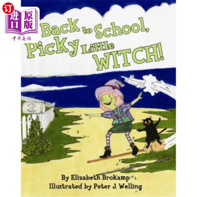 海外直订Back to School, Picky Little Witch! 回学校去，挑剔的小女巫!