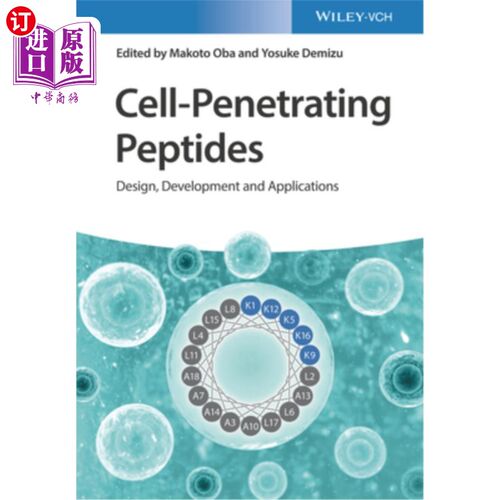 海外直订Cell-Penetrating Peptides: Design, Development and Applications
