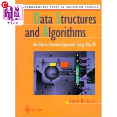海外直订Data Structures and Algorithms: An Object-Oriented Approach Using ADA 95 数据结构和算法:使用ad95的面向对象