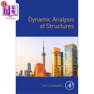 海外直订Dynamic Analysis of Structures 结构动力分析