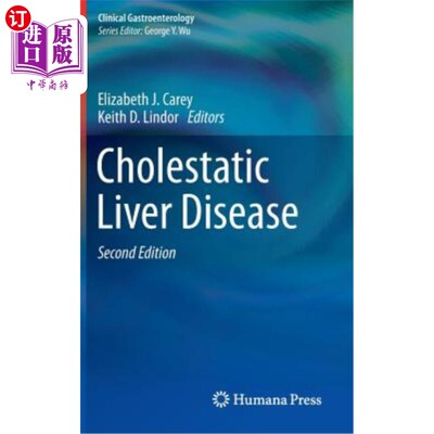 海外直订医药图书Cholestatic Liver Disease 胆汁淤积性肝病