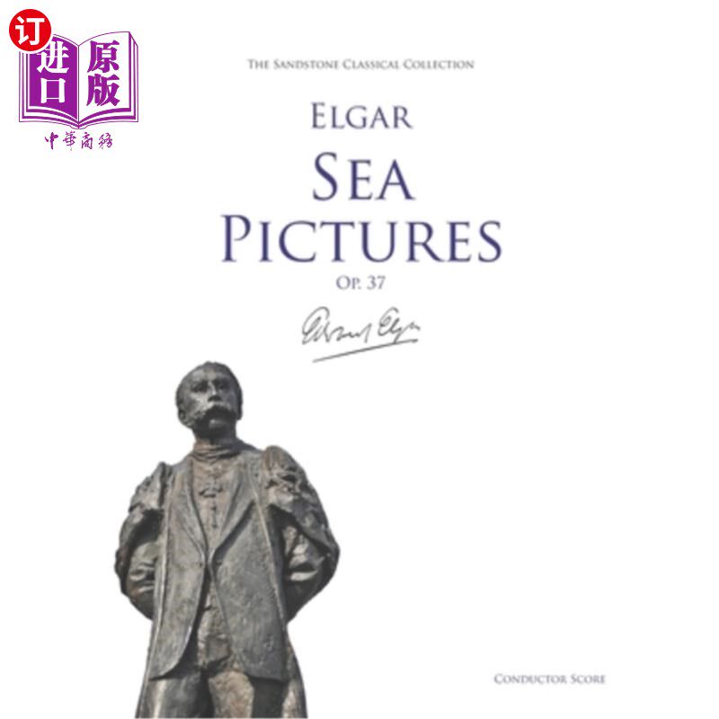 海外直订Sea Pictures (Op. 37) Conductor Score 海洋图片（作品37）指挥乐谱
