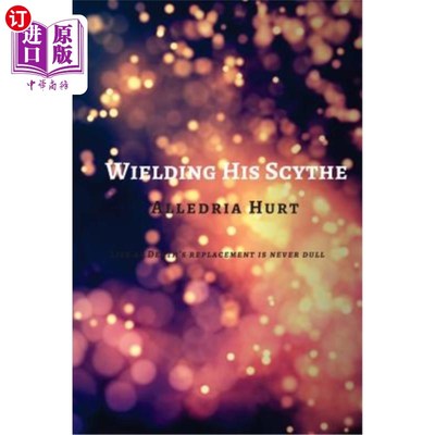 海外直订Wielding His Scythe 挥舞着他的镰刀