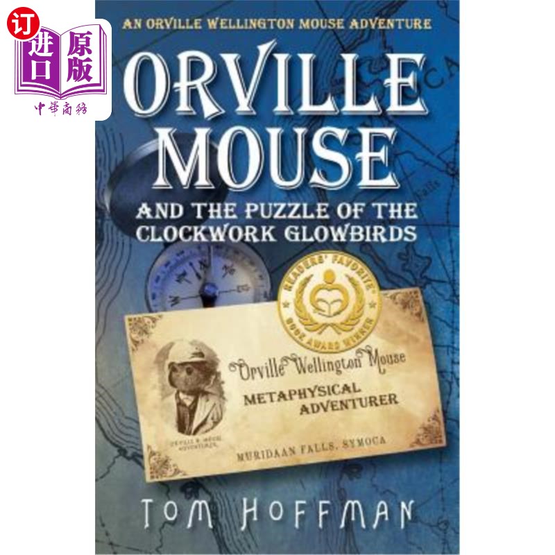 海外直订Orville Mouse and the Puzzle of the Clockwork Glowbird 奥维尔老鼠和发条发光鸟的谜题