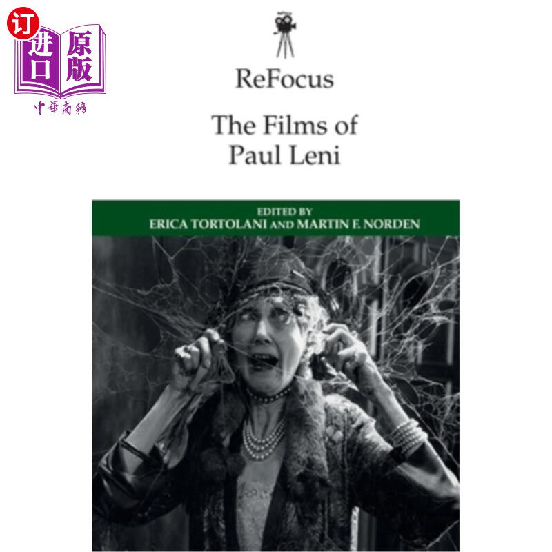 海外直订Refocus: The Films of Paul Leni 重新聚焦:保罗·莱尼的电影