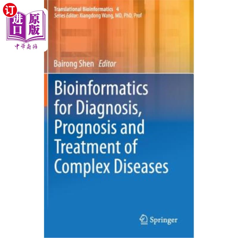 海外直订Bioinformatics for Diagnosis, Prognosis and Treatment of Complex Diseases 用于复杂疾病诊断、预后和治疗的生