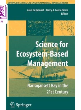海外直订Science of Ecosystem-Based Management: Narragansett Bay in the 21st Century 基于生态系统的管理科学：21世纪