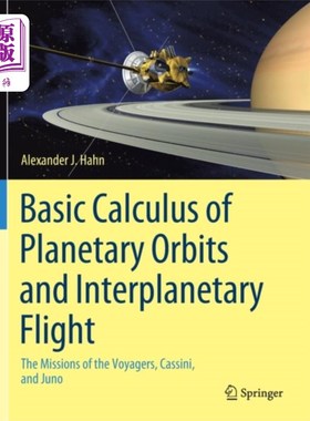 海外直订Basic Calculus of Planetary Orbits and Interplan... 行星轨道和行星际飞行基础微积分