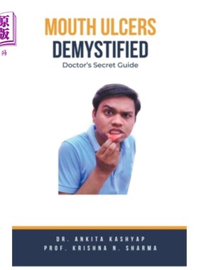 海外直订医药图书Mouth Ulcers Demystified: Doctor's Secret Guide 口腔溃疡揭秘：医生的秘密指南