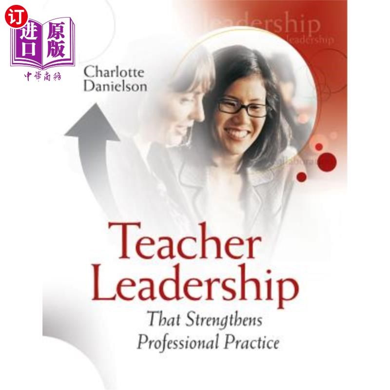 海外直订Teacher Leadership That Strengthens Professional Practice 加强专业实践的教师领导
