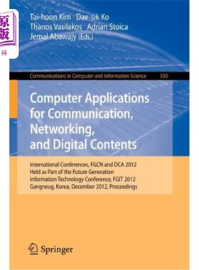 海外直订Computer Applications for Communication, Networking, and Digital Contents: Inter 通信、和数字内容的计算
