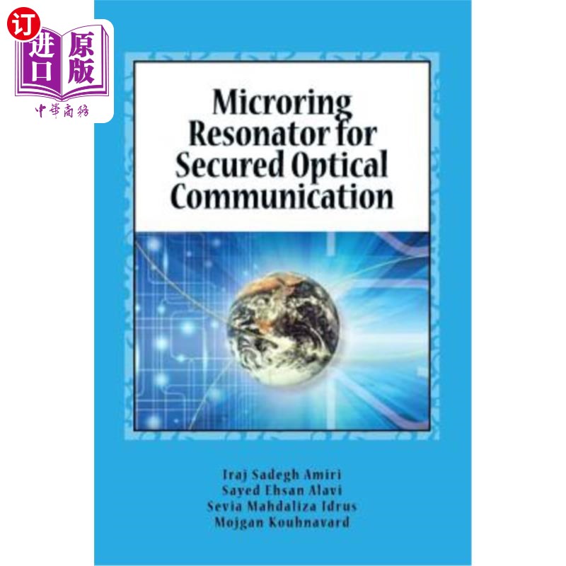 海外直订Microring Resonator for Secured Optical Communication 用于保密光通信的微环谐振器