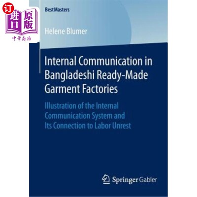 海外直订Internal Communication in Bangladeshi Ready-Made Garment Factories: Illustration 孟加拉国成衣厂的内部沟通：
