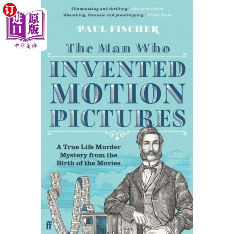 海外直订Man Who Invented Motion Pictures 发明电影的人