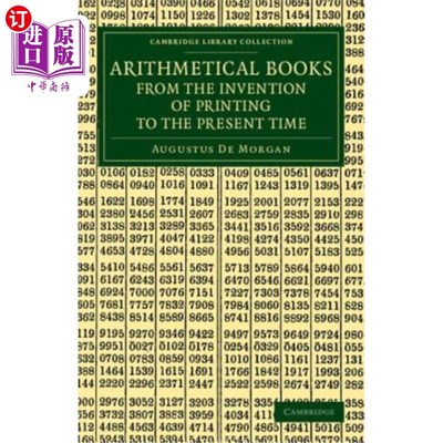 海外直订Arithmetical Books from the Invention of Printing to the Present Time: Being Bri 从印刷术的发明到现在的算术书：