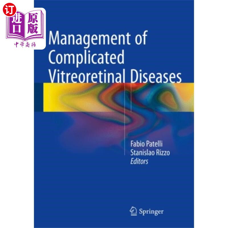 海外直订医药图书Management of Complicated Vitreoretinal Diseases 复杂性玻璃体视网膜疾病的治疗