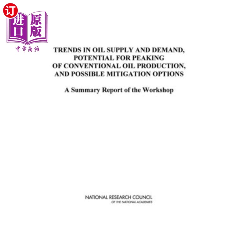 海外直订Trends in Oil Supply and Demand, the Potential for Peaking of Conventional Oil P 石油供需趋势、常规石油产量