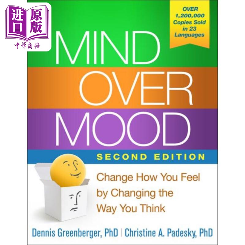 心无旁骛 通过改变你的思维方式来改变你的感受 Mind Over Mood 英文原版 Dennis Greenberger 克服情绪困扰【中商原版】
