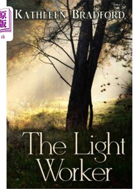 海外直订The Light Worker: Book One of the Gateways Series 《光之工作者》系列丛书之一