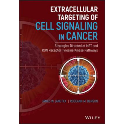 现货 Extracellular Targeting Of Cell Signaling In Cancer James Janetka