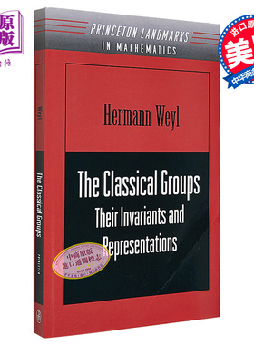 预售 典型群 英文原版 The Classical Groups Their Invariants and Representations Hermann Weyl【中商原版】