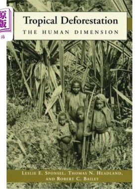 海外直订Tropical Deforestation: Small Farmers and Land Clearing in the Ecudorian Amazon 热带森林砍伐:厄瓜多尔亚马逊