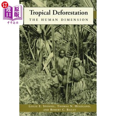 海外直订Tropical Deforestation: Small Farmers and Land Clearing in the Ecudorian Amazon 热带森林砍伐:厄瓜多尔亚马逊