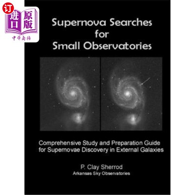 海外直订Supernovae Searches for Small Observatories 超新星搜寻小型天文台