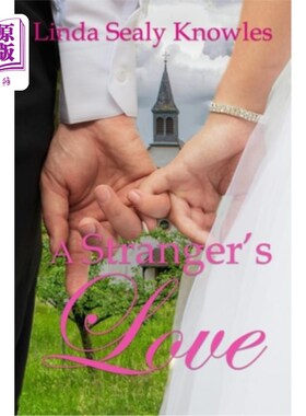 海外直订A Stranger's Love 陌生人的爱