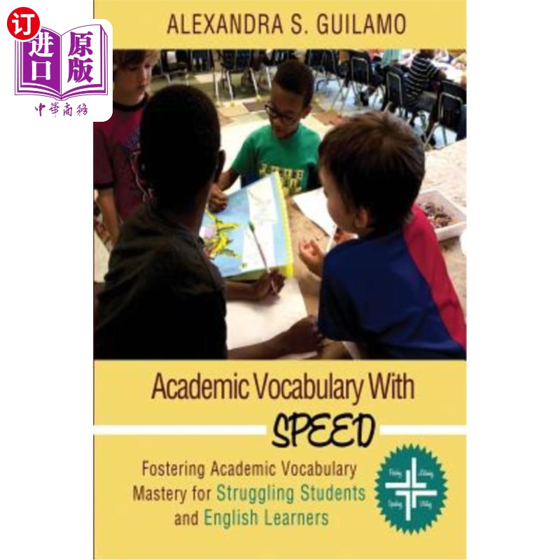 海外直订Academic Vocabulary with SPEED:: Fostering Academic Vocabulary Mastery for Engl快速掌握学术词汇：培养英语