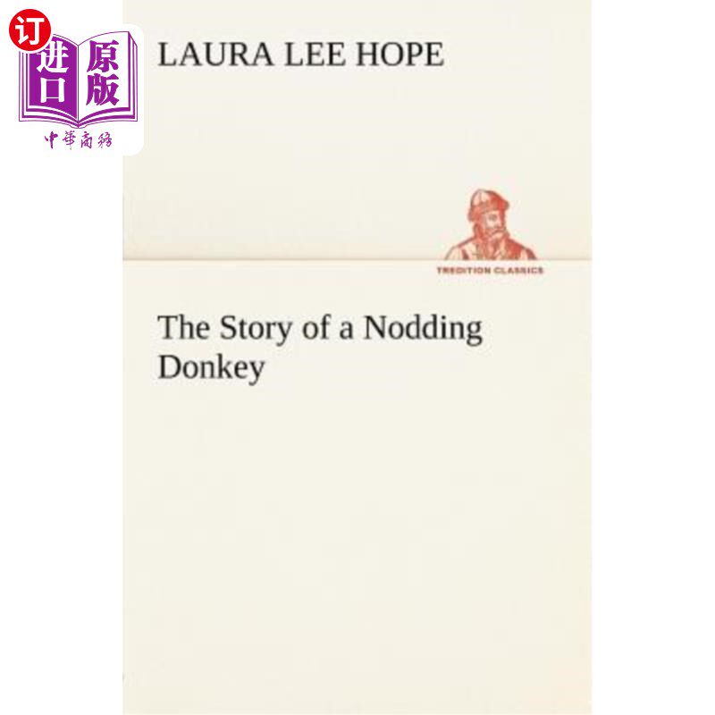 海外直订The Story of a Nodding Donkey 驴子点头的故事