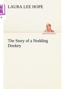 海外直订The Story of a Nodding Donkey 驴子点头的故事
