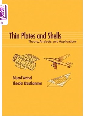 海外直订Thin Plates and Shells: Theory: Analysis, and Applications 薄板和薄壳：理论：分析和应用