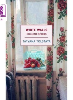 海外直订White Walls: Collected Stories 《白墙:故事集》