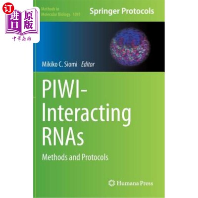 海外直订医药图书Piwi-Interacting Rnas: Methods and Protocols PIWI交互RNAS：方法和协议