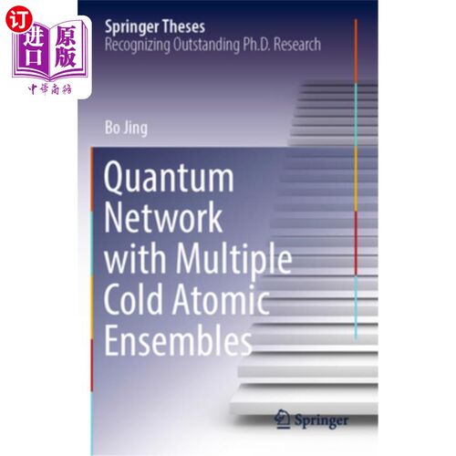 海外直订Quantum Network with Multiple Cold Atomic Ensembles 多冷原子系综的量子
