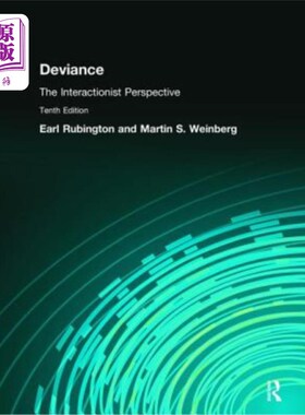 海外直订Deviance: The Interactionist Perspective 越轨:互动主义视角