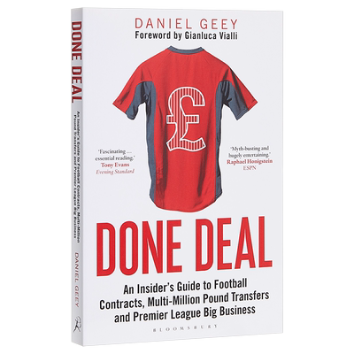 Done Deal 英文原版 既定交易：足球合同、数百万英镑转会和英超大生意内幕指南 Daniel Geey 足球周边足球书籍