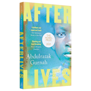 现货 古尔纳 来世 Afterlives 死后 Abdulrazak Gurnah 阿卜杜勒拉扎克 古尔纳 英文原版 2021诺贝尔文学奖【中商原版】