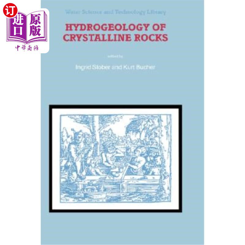 海外直订Hydrogeology of Crystalline Rocks 结晶岩水文地质