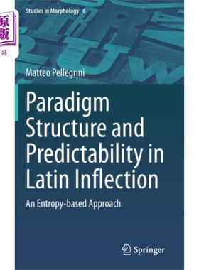 海外直订Paradigm Structure and Predictability in Latin I... 拉丁语屈折变化的范式结构与可预测性
