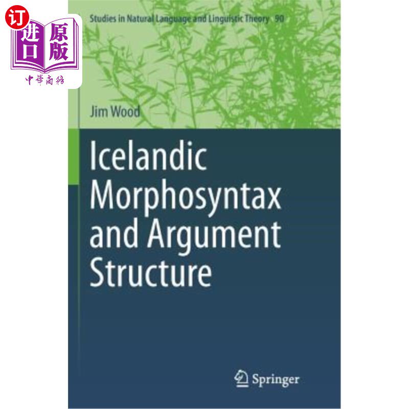 海外直订Icelandic Morphosyntax and Argument Structure 冰岛语的形态句法和论元结构