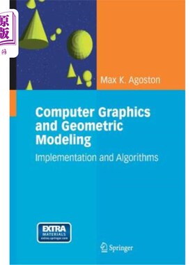 海外直订Computer Graphics and Geometric Modeling: Implementation and Algorithms [With CD 计算机图形学和几何建模：实