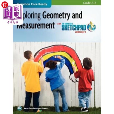 海外直订The Geometer's Sketchpad, Grades 3-5, Exploring Geometry and Measurement 几何画板，3-5年级，探索几何和测量
