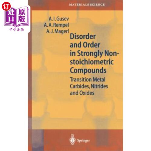 海外直订Disorder and Order in Strongly Nonstoichiometric Compounds: Transition Metal Car 强非化学计量化合物中的无序