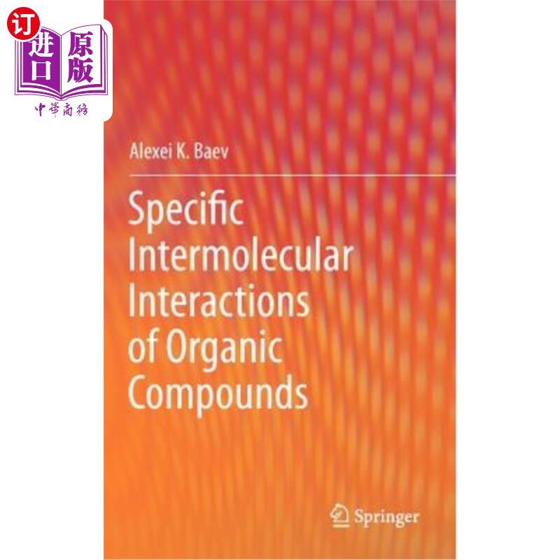 海外直订specific intermolecular interactions of organic compound