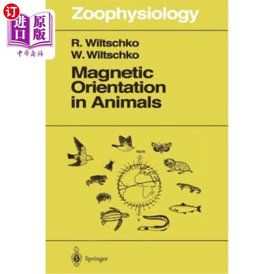 海外直订医药图书Magnetic Orientation in Animals 动物的磁定向