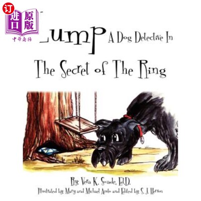 海外直订Lump: A Dog Detective In The Secret of The Ring 《魔戒的秘密》中的狗侦探