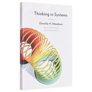 系统之美 决策者的系统思考 英文原版 Thinking in Systems A Primer Donella Meadows 系统动力学 思想启迪【中商原版】